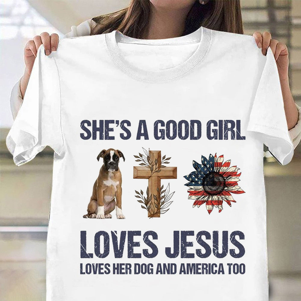 Boxer She's A Good Girl Loves Jesus Loves Her Dog T-Shirt