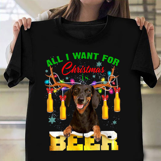 Dachshund All I Want For Christmas Is Beer T-Shirt