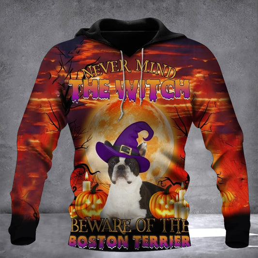 Never Mind The Witch Beware Of The Boston Terrier Hoodie V2