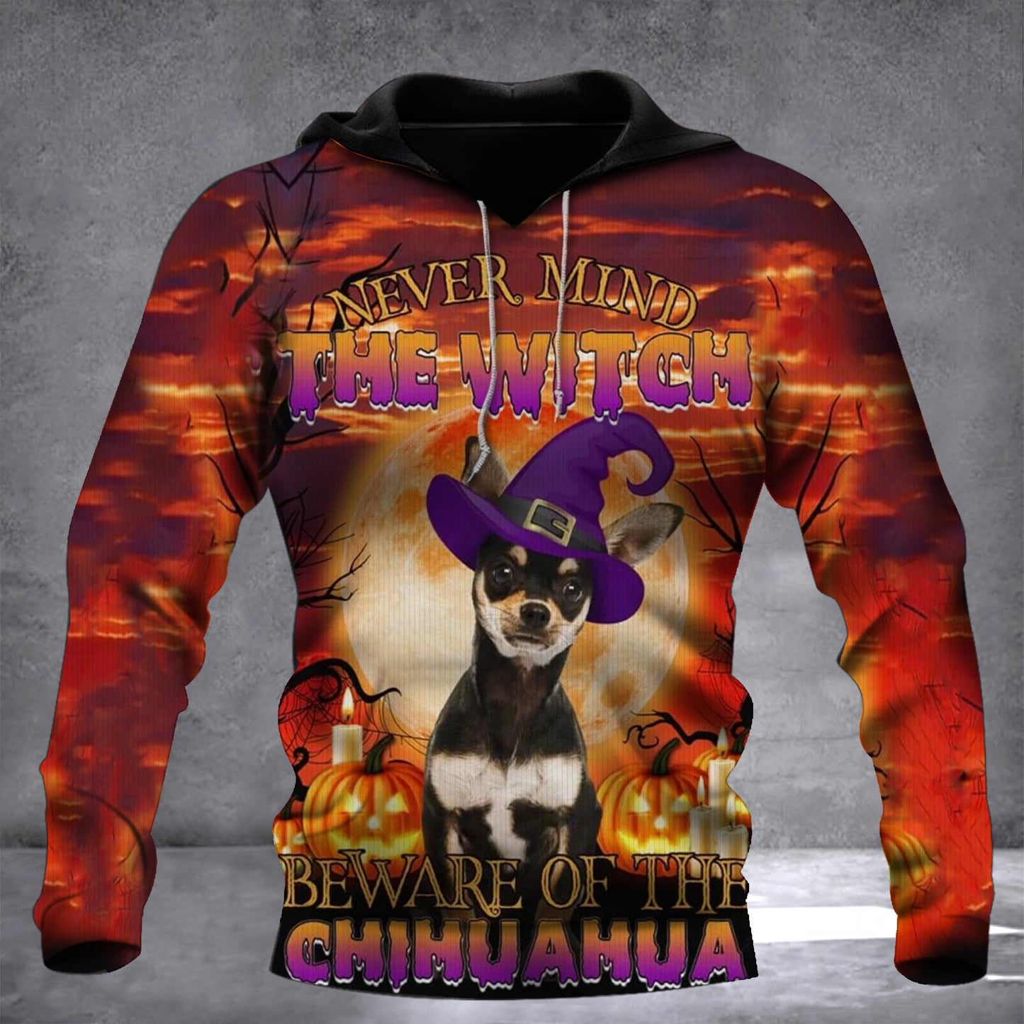 Never Mind The Witch Beware Of The Chihuahua Halloween Hoodie