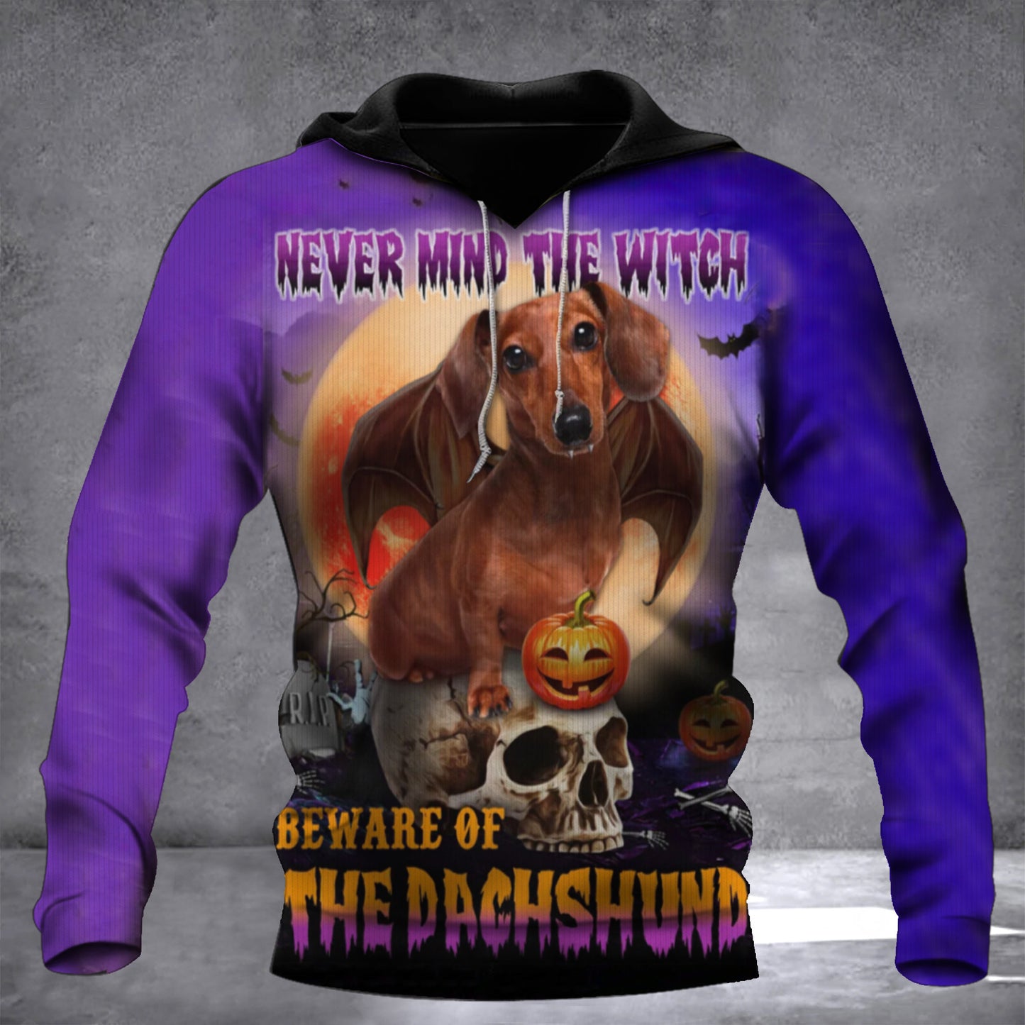 Never Mind The Witch Beware Of The Dachshund Hoodie