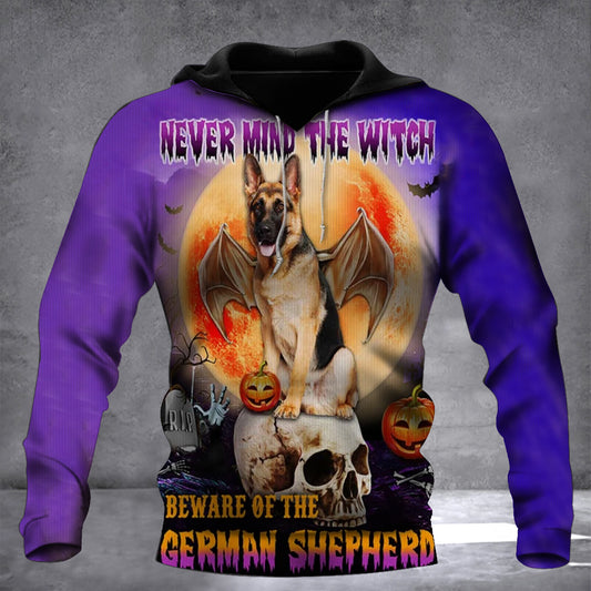 Never Mind The Witch Beware Of The German Shepherd Hoodie