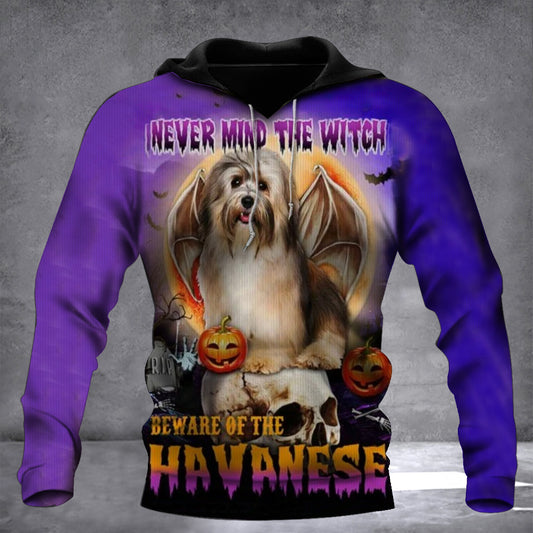 Never Mind The Witch Beware Of The Havanese Hoodie