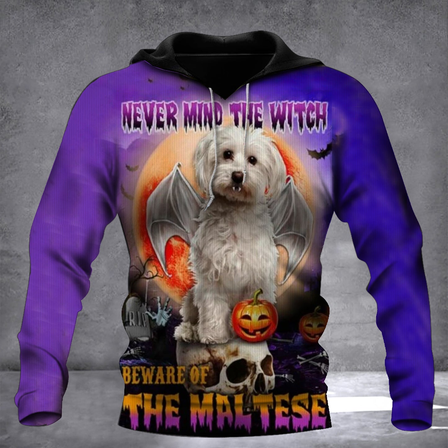 Never Mind The Witch Beware Of The Maltese Hoodie