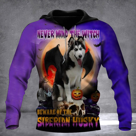 Never Mind The Witch Beware Of The Siberian Husky Hoodie