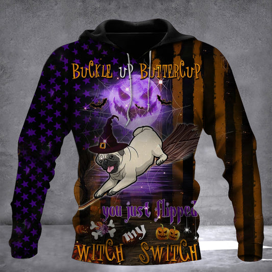 Pug Dog Buckle Up Buttercup Halloween 3D Hoodie