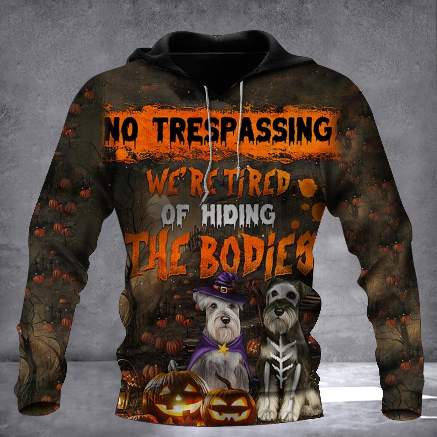 Schnauzer No Trespassing We're Tired Of Hiding Hoodie