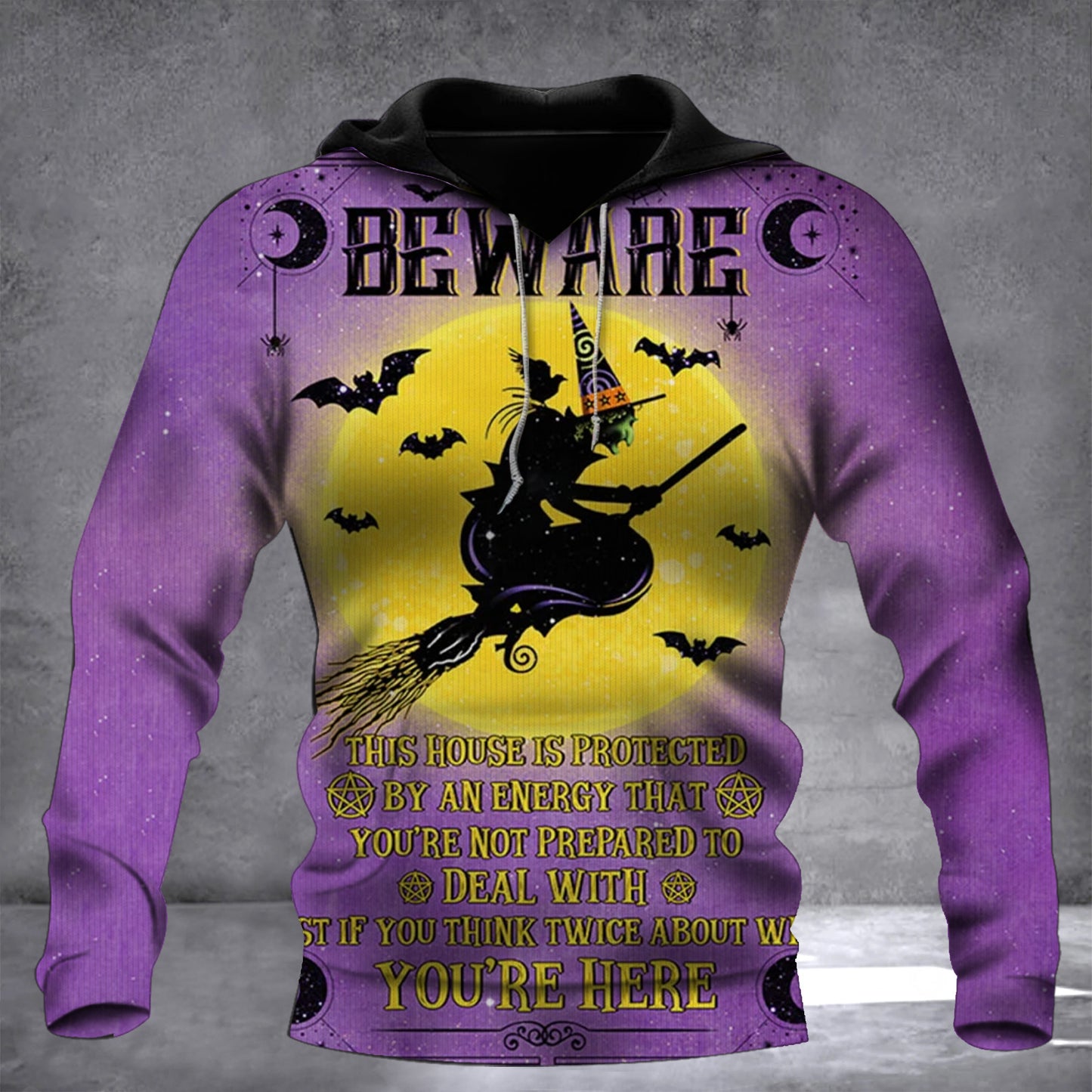 Witch Beware This House Is Protected By An Energy That Hoodie